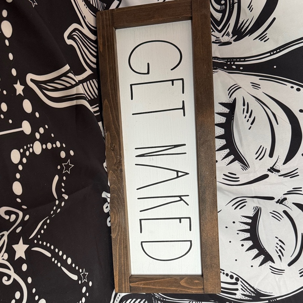 Rustic 'Get Naked' White and Brown Wall Sign